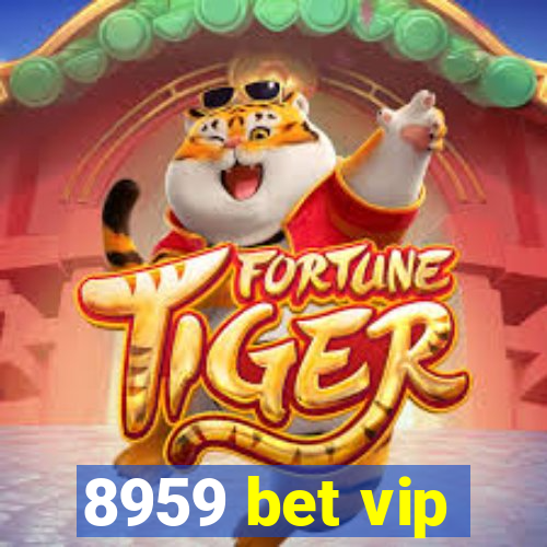 8959 bet vip